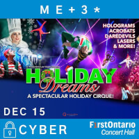 Holiday Dreams Cirque at FirstOntario Concert Hall on December 15!
